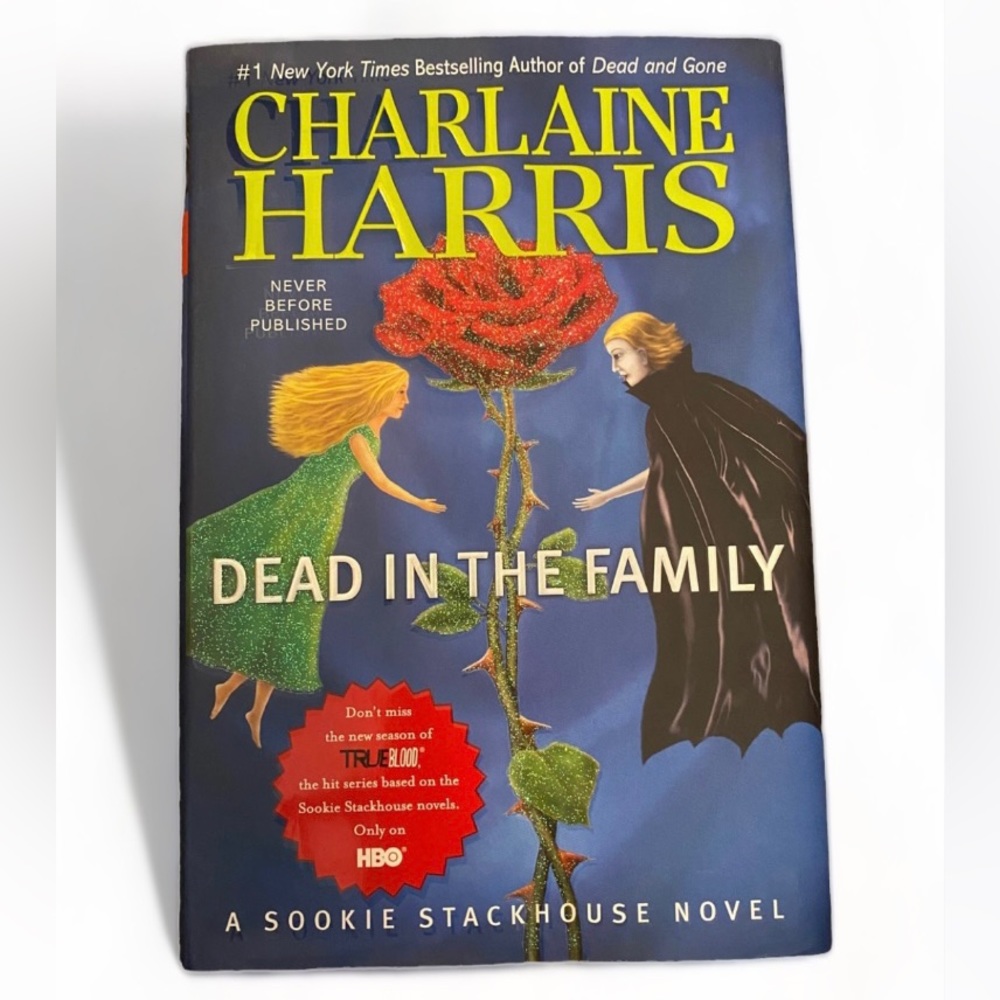 Sookie Stackhouse Series Dead in the Family True Blood